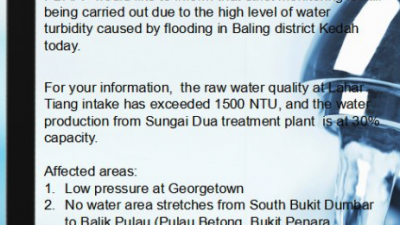 吉州华玲水灾造成河水污浊，导致威南和槟岛多个地区低水压和断水。
